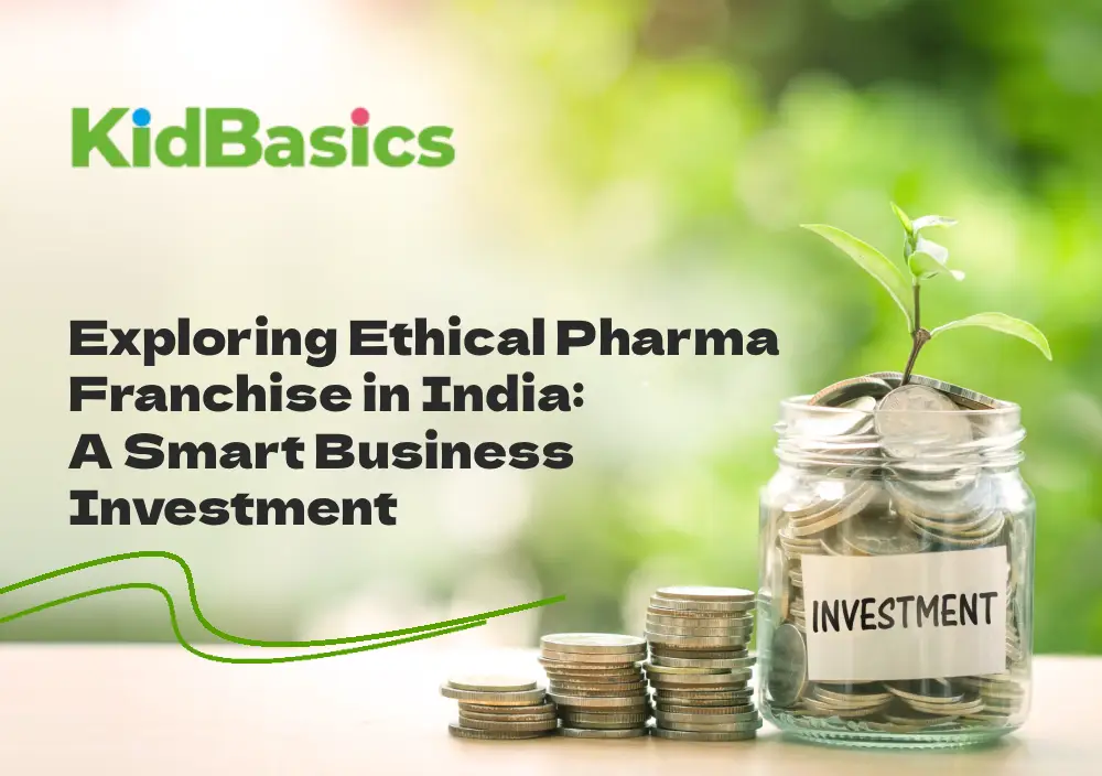 Exploring Ethical Pharma Franchise in India: A Smart Business Investment